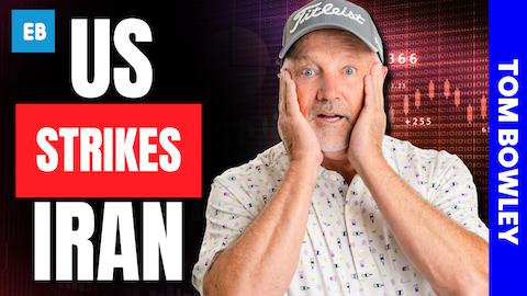 US Strikes Iran:  What Comes Next For Stocks?