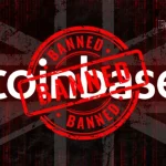 Coinbase’s Banned Ad in UK Proves Boon for the Exchange With Streisand Effect